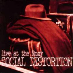 Social Distortion : Live at the Roxy